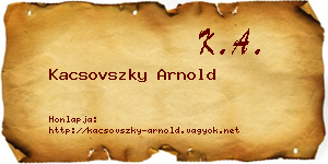 Kacsovszky Arnold névjegykártya